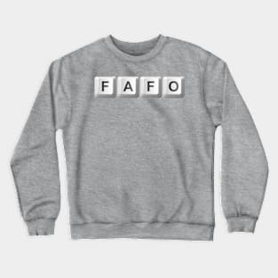 FAFO PC Crewneck Sweatshirt